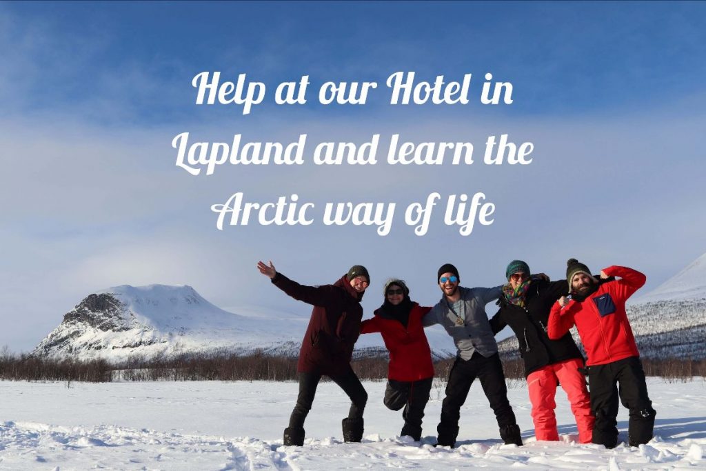 Volunteer work in Sweden: Help at our Hotel in Lapland and learn the Arctic way of life